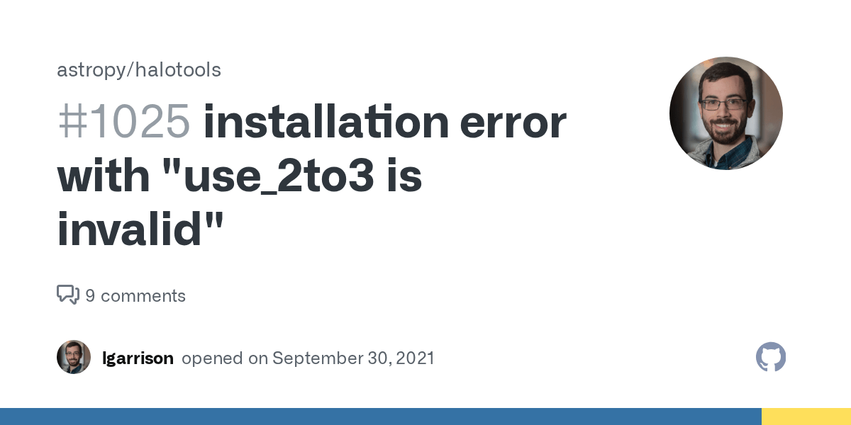 installation error with "use_2to3 is invalid" · Issue 1025 · astropy