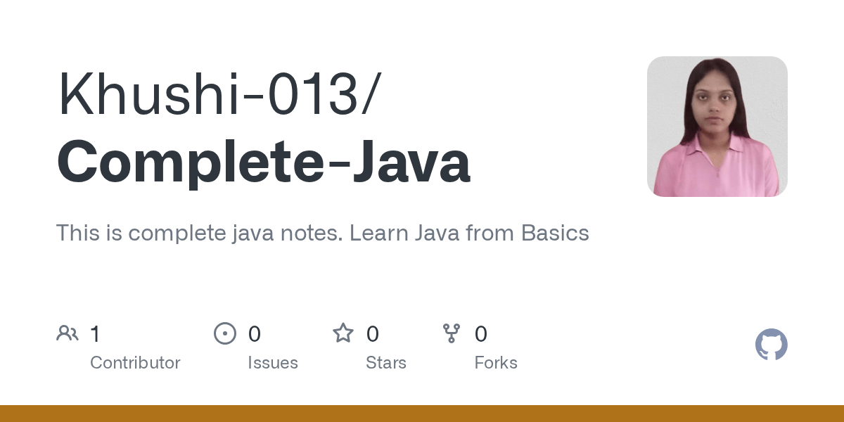 GitHub This is complete java notes. Learn