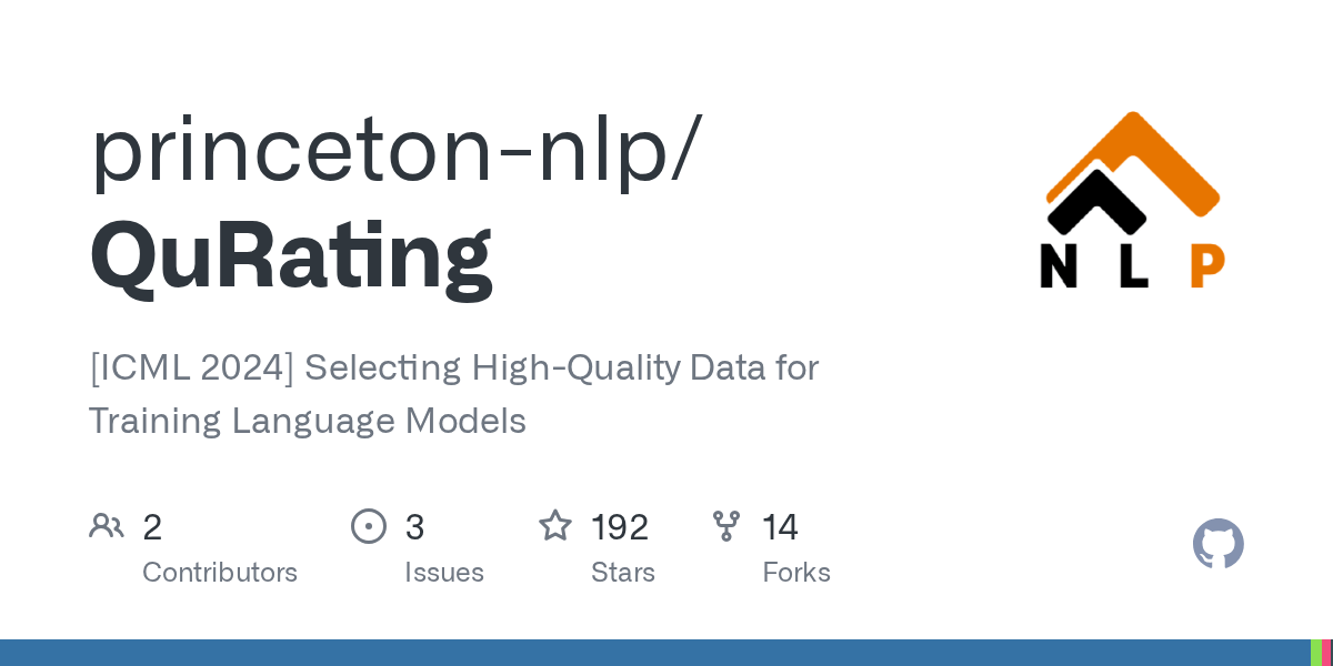 GitHub princetonnlp/QuRating [ICML 2025] Selecting HighQuality Data for Training Language Models