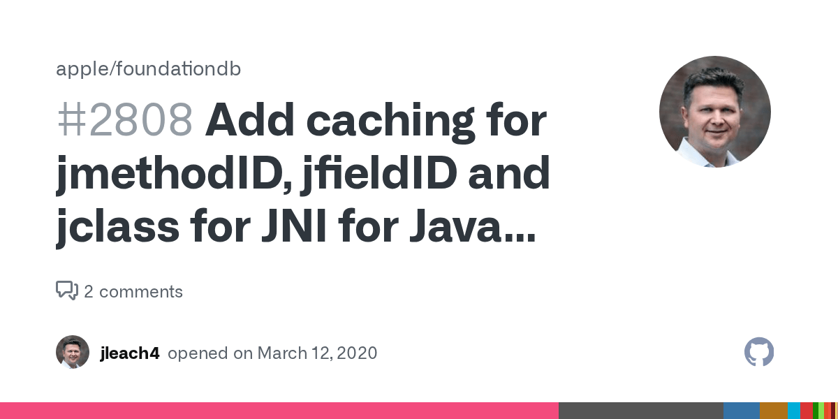 Add caching for jmethodID, jfieldID and jclass for JNI for Java Binding