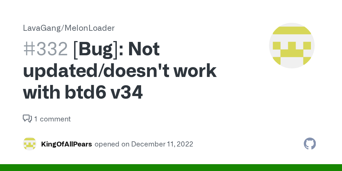 [Bug] Not updated/doesn't work with btd6 v34 · Issue 332 · LavaGang