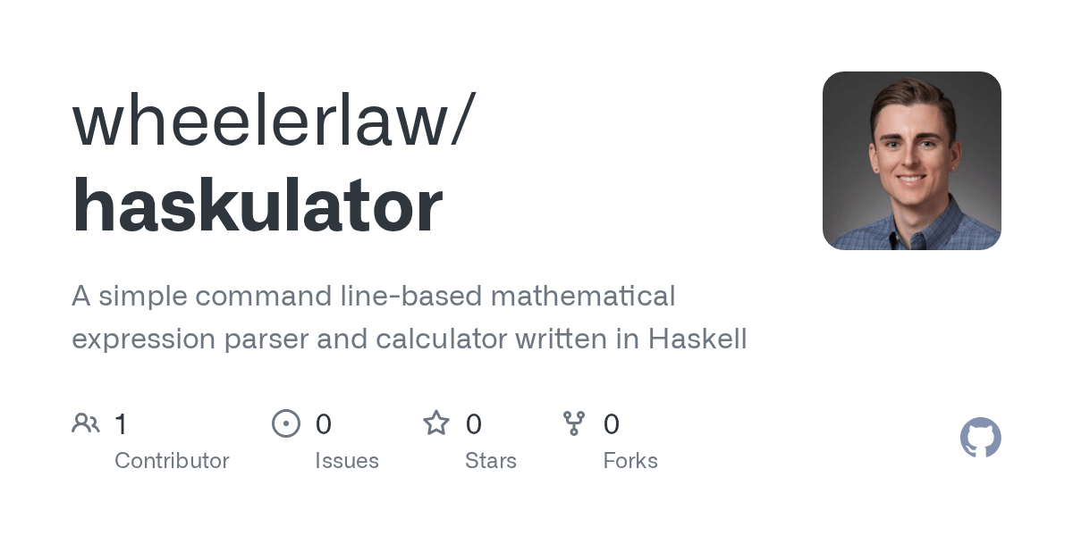 GitHub wheelerlaw/haskulator A simple command linebased