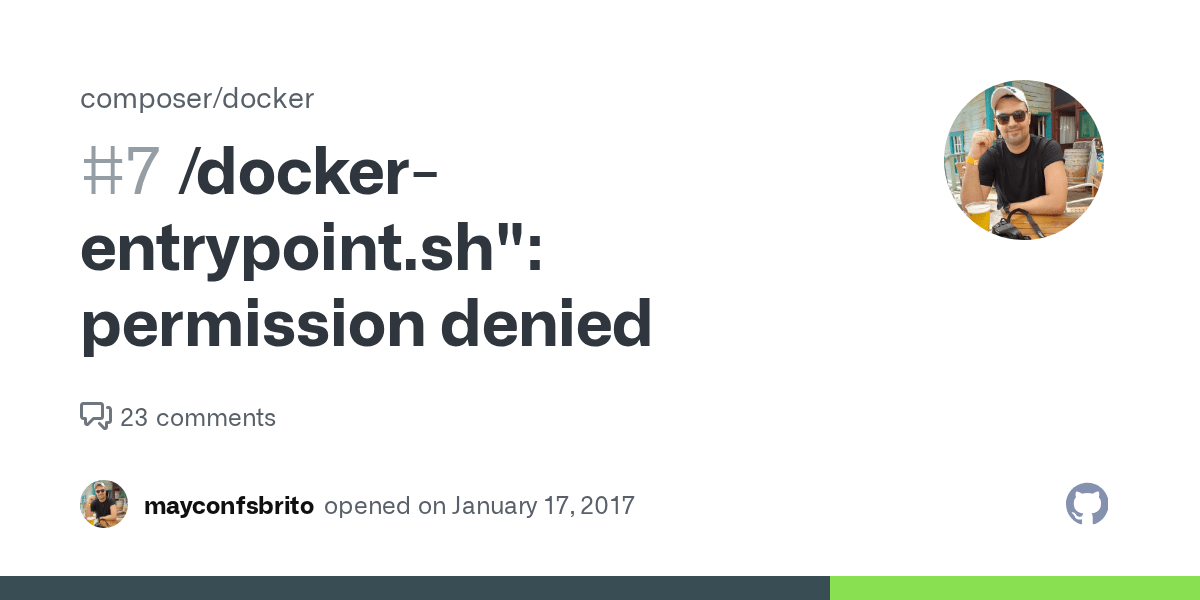 /dockerentrypoint.sh" permission denied · Issue 7 · composer/docker