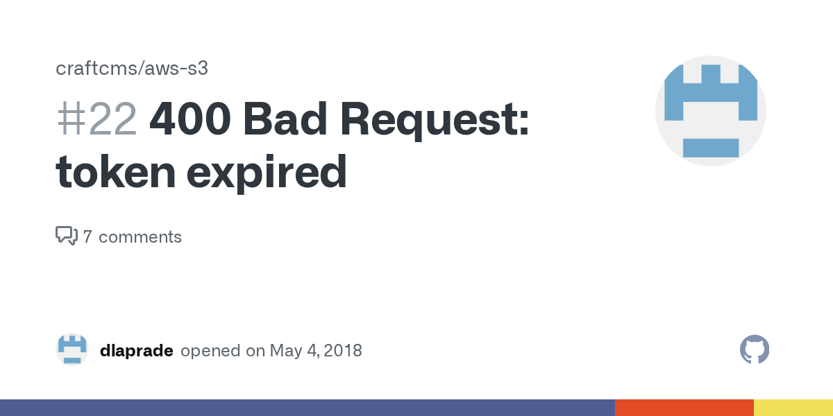 400 Bad Request token expired · Issue 22 · craftcms/awss3 · GitHub