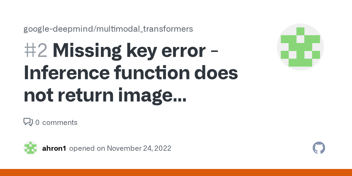 Missing key error Inference function does not return image features