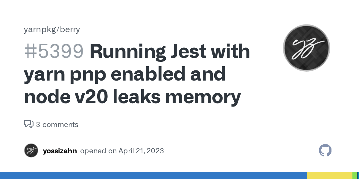 Running Jest with yarn pnp enabled and node v20 leaks memory · Issue