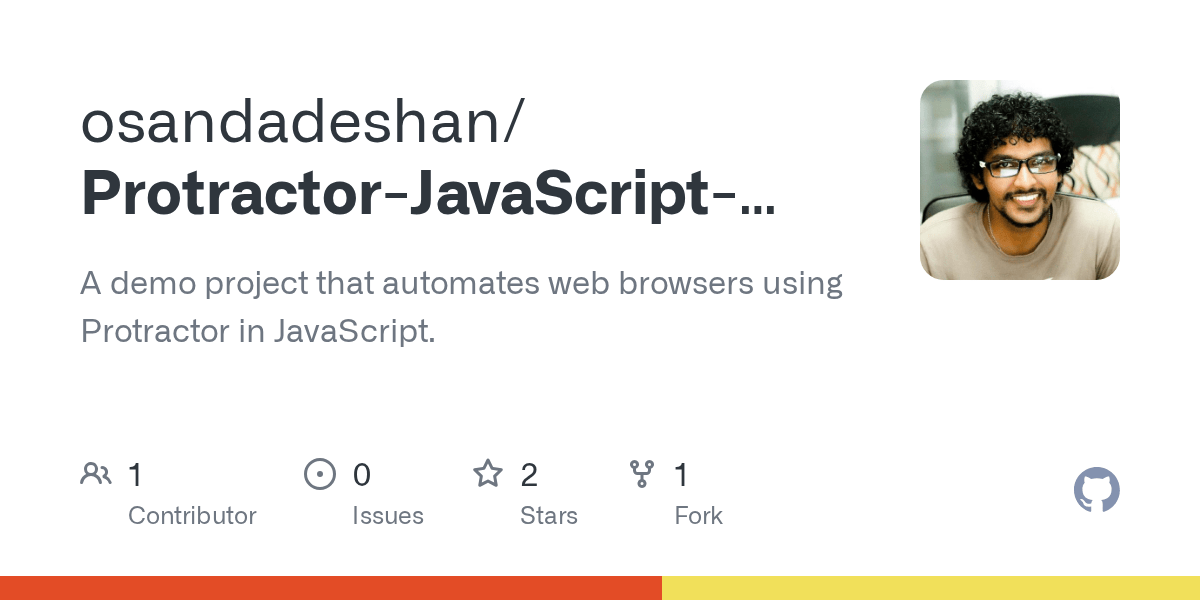 GitHub osandadeshan/ProtractorJavaScriptDemo A demo project that