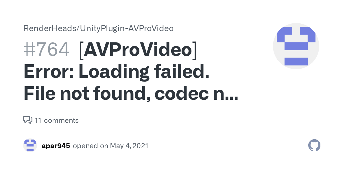 [AVProVideo] Error Loading failed. File not found, codec not supported