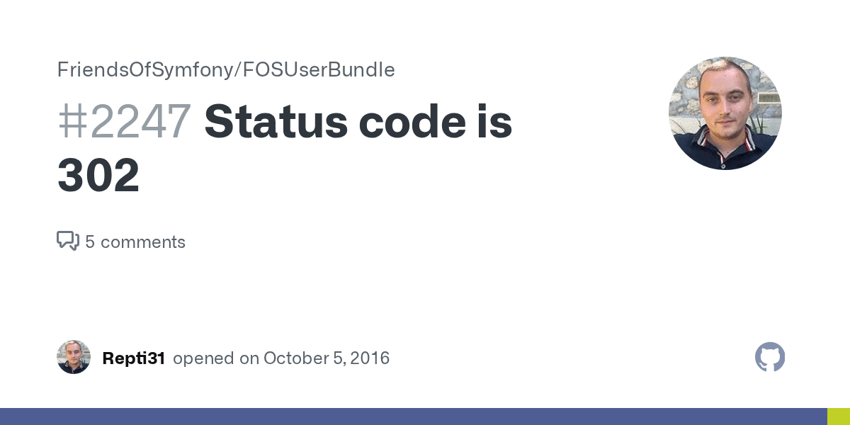 Status code is 302 · Issue 2247 · FriendsOfSymfony/FOSUserBundle · GitHub
