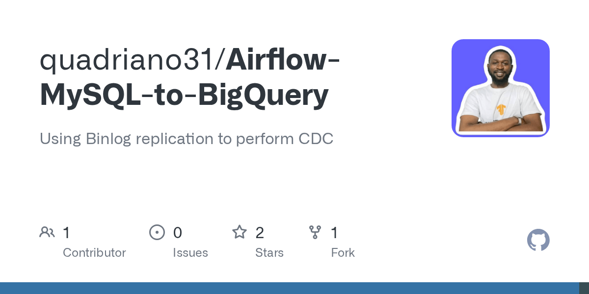 GitHub quadriano31/AirflowMySQLtoBigQuery Using Binlog