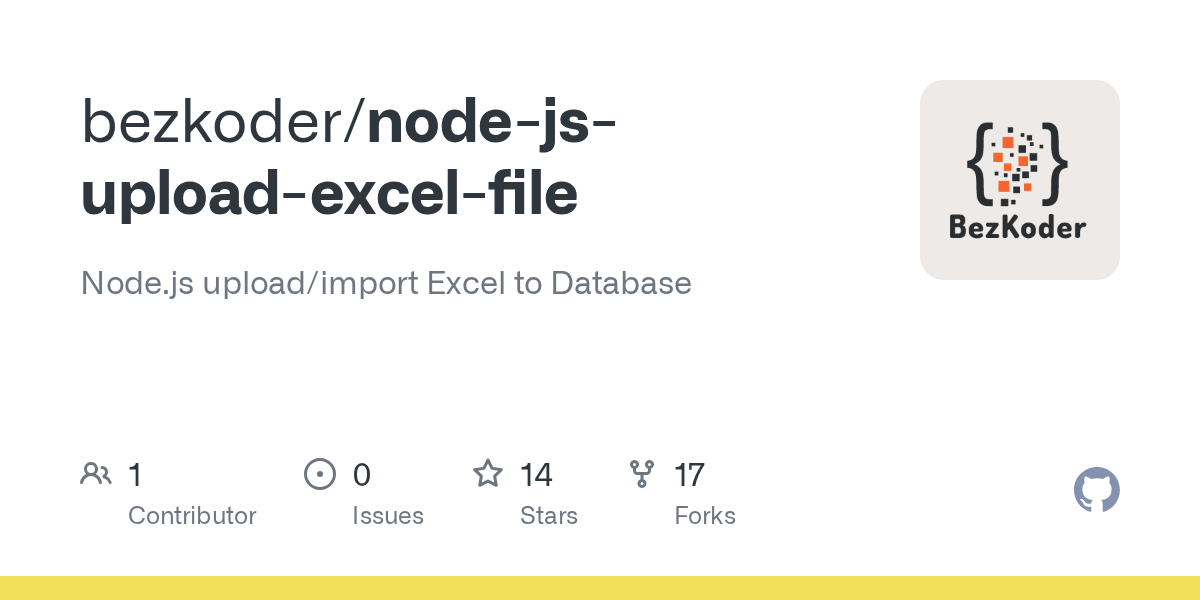 GitHub bezkoder/nodejsuploadexcelfile Node.js upload/import