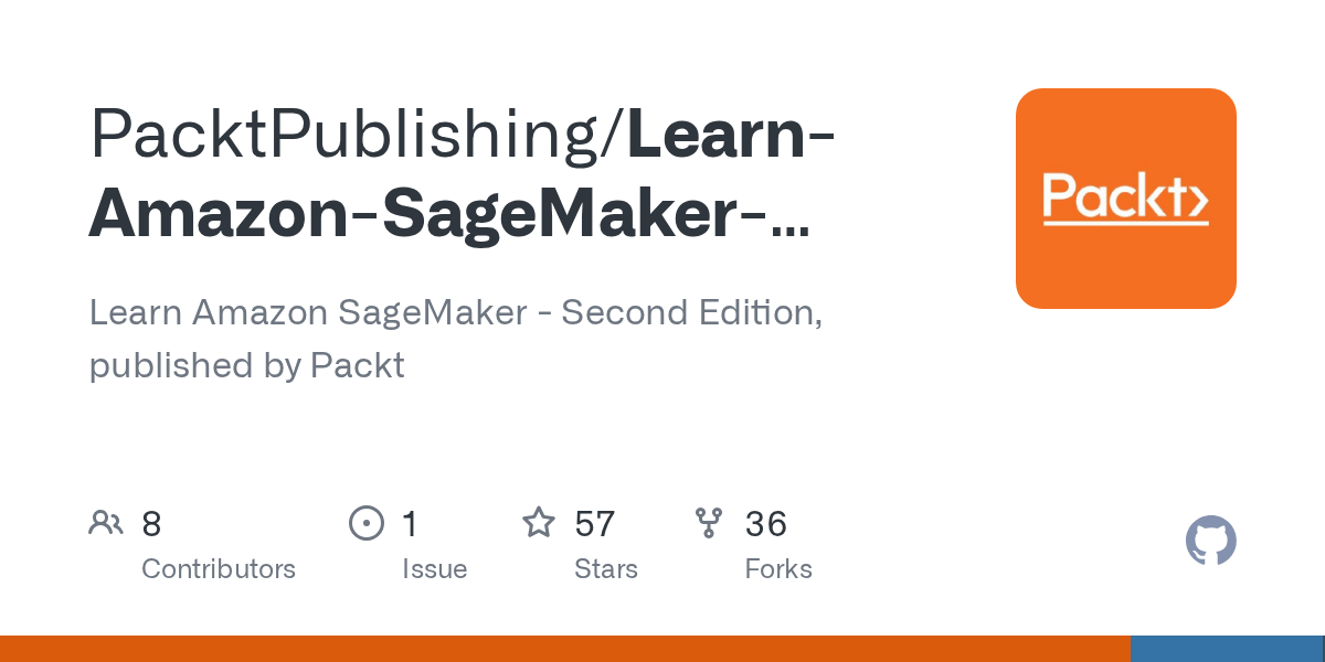 GitHub PacktPublishing/LearnAmazonSageMakersecondedition Learn