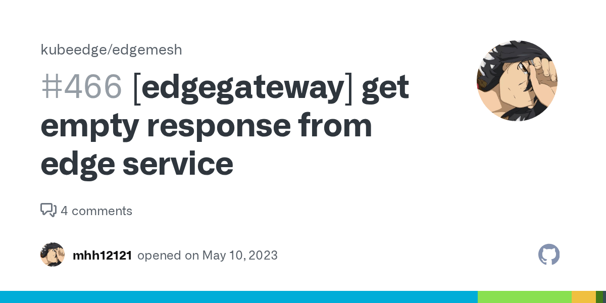 [edgegateway] get empty response from edge service · Issue 466