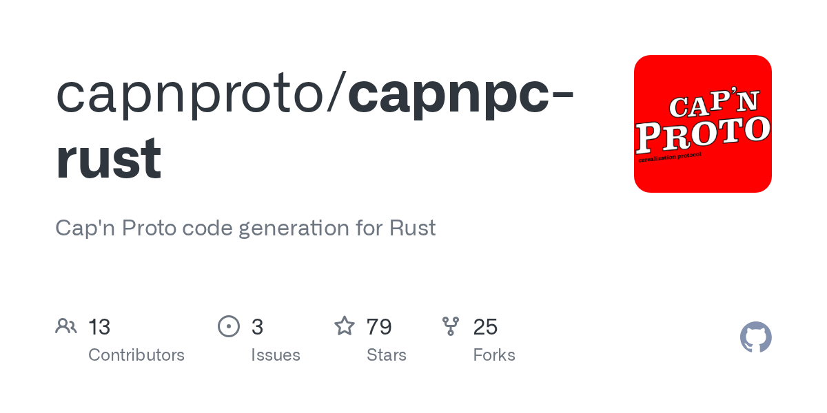 GitHub capnproto/capnpcrust Cap'n Proto code generation for Rust