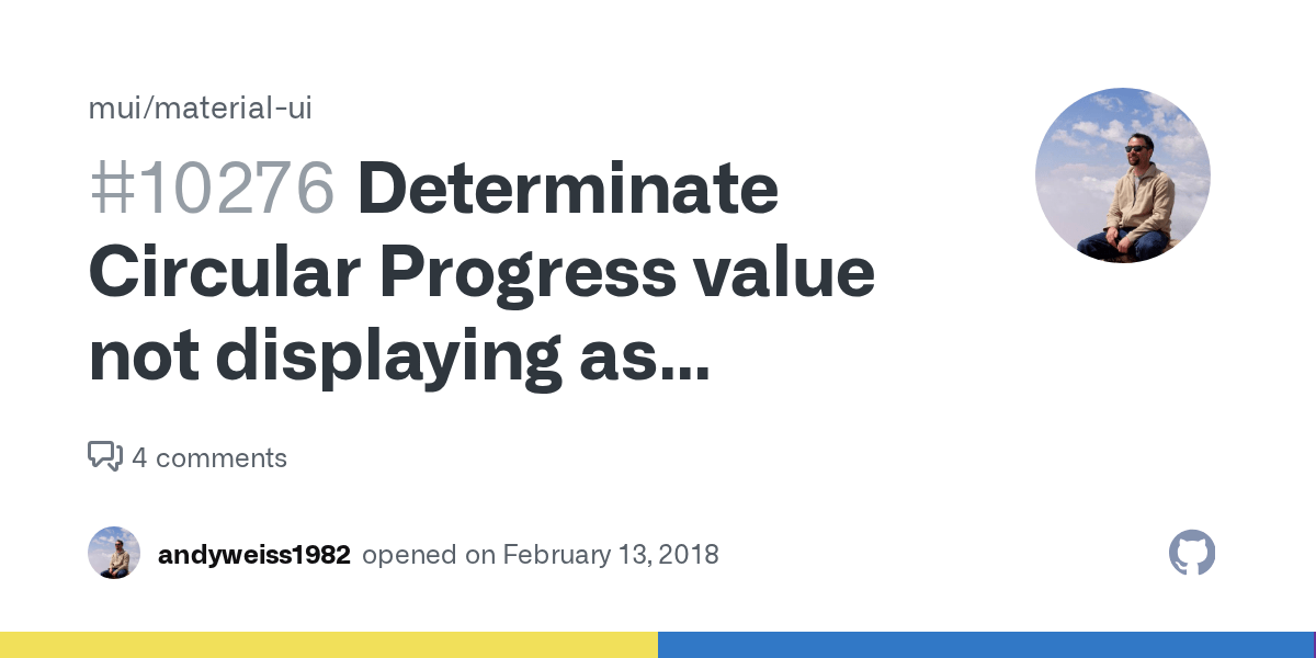 Determinate Circular Progress value not displaying as expected · Issue