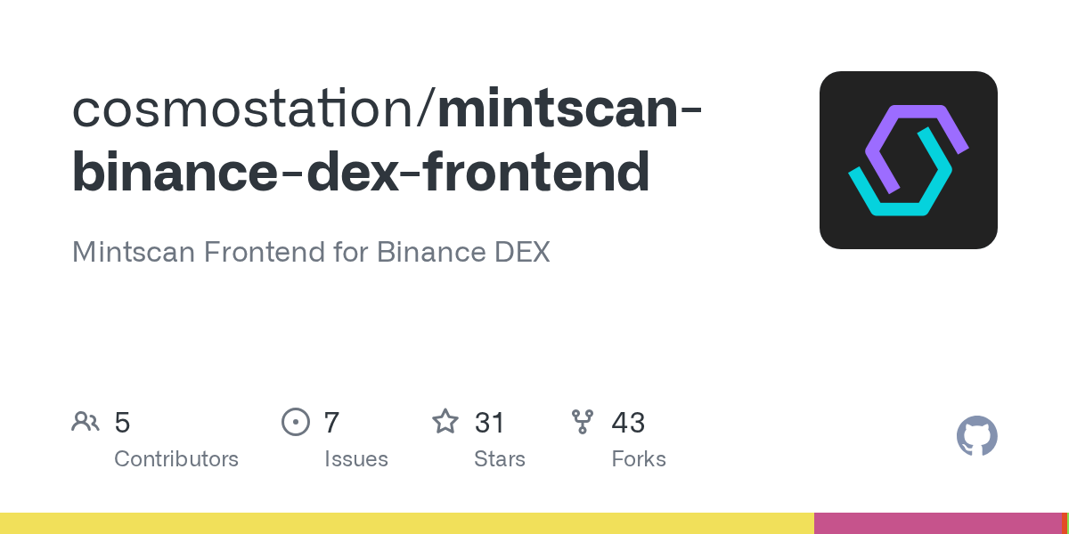 GitHub cosmostation/mintscanbinancedexfrontend Mintscan Frontend for Binance DEX