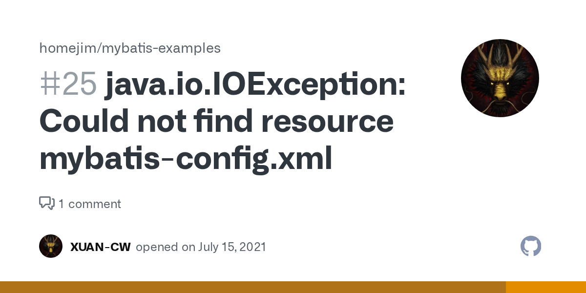 java.io.IOException Could not find resource mybatisconfig.xml · Issue 25 · homejim/mybatis