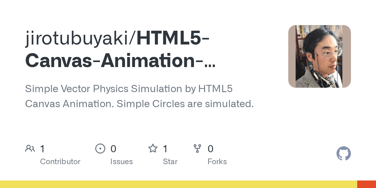 GitHub jirotubuyaki/HTML5CanvasAnimationVectorPhysics Simple