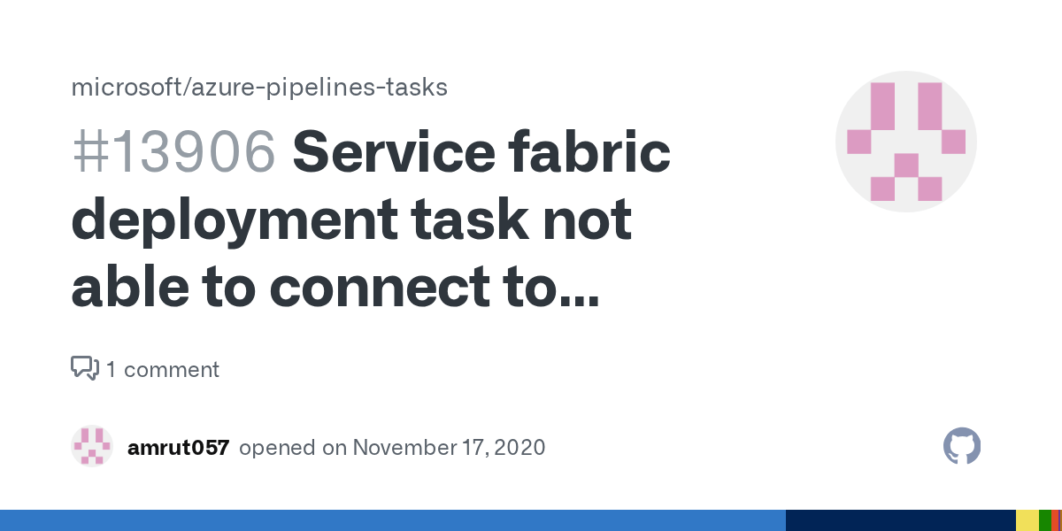 Service fabric deployment task not able to connect to cluster · Issue 13906 · microsoft/azure