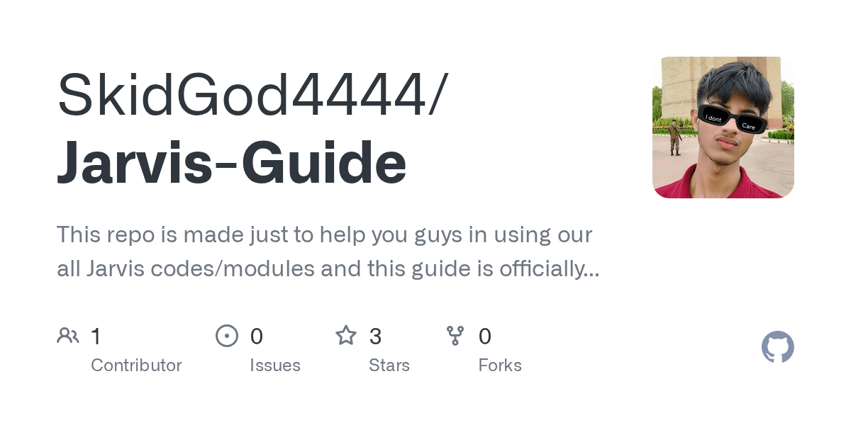GitHub SkidGod4444/JarvisGuide This repo is made just to help you