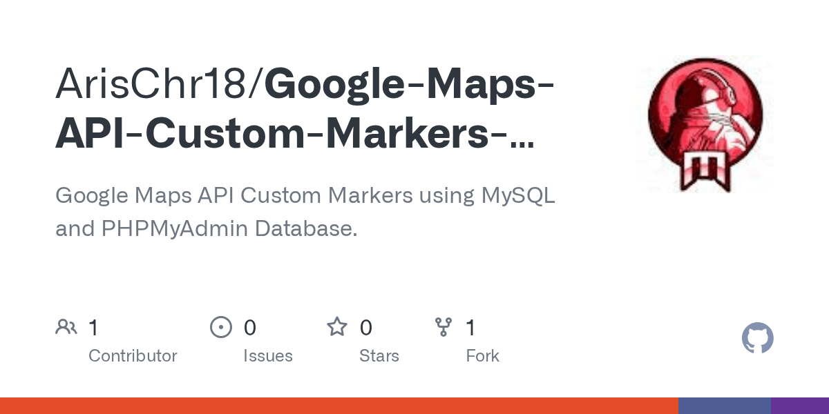 GitHub ArisChr18/GoogleMapsAPICustomMarkersusingMySQLandPHPMyAdminDatabase Google