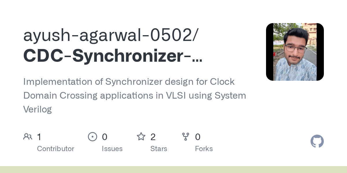 GitHub ayushagarwal0502/CDCSynchronizerSystemVerilog