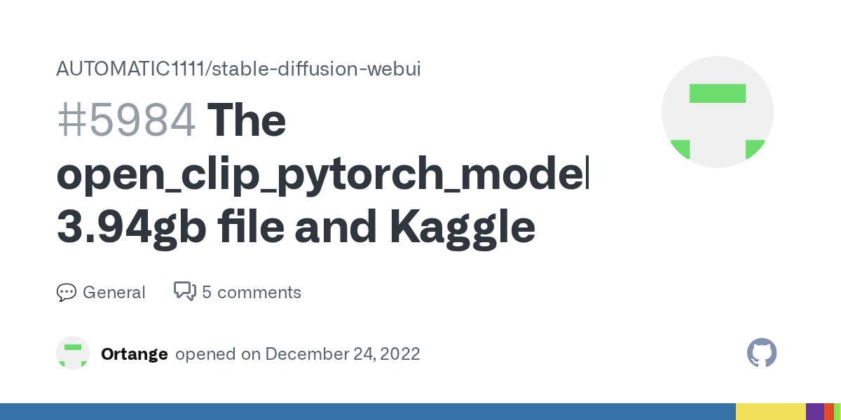 The open_clip_pytorch_model.bin 3.94gb file and Kaggle · AUTOMATIC1111