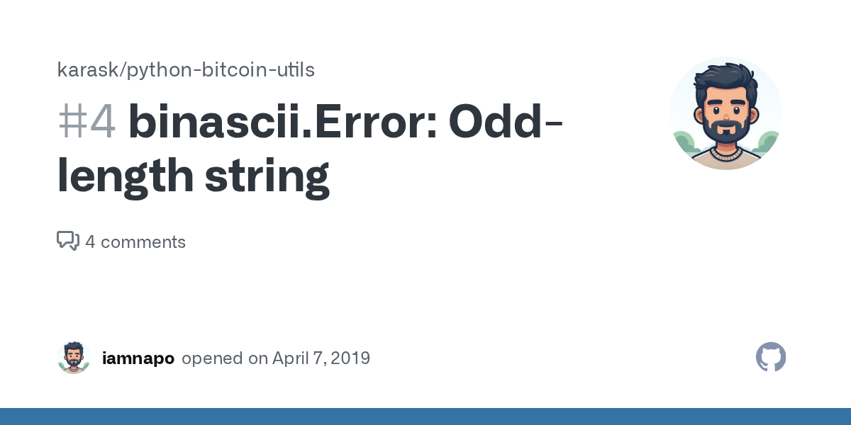 binascii.Error Oddlength string · Issue 4 · karask/pythonbitcoin