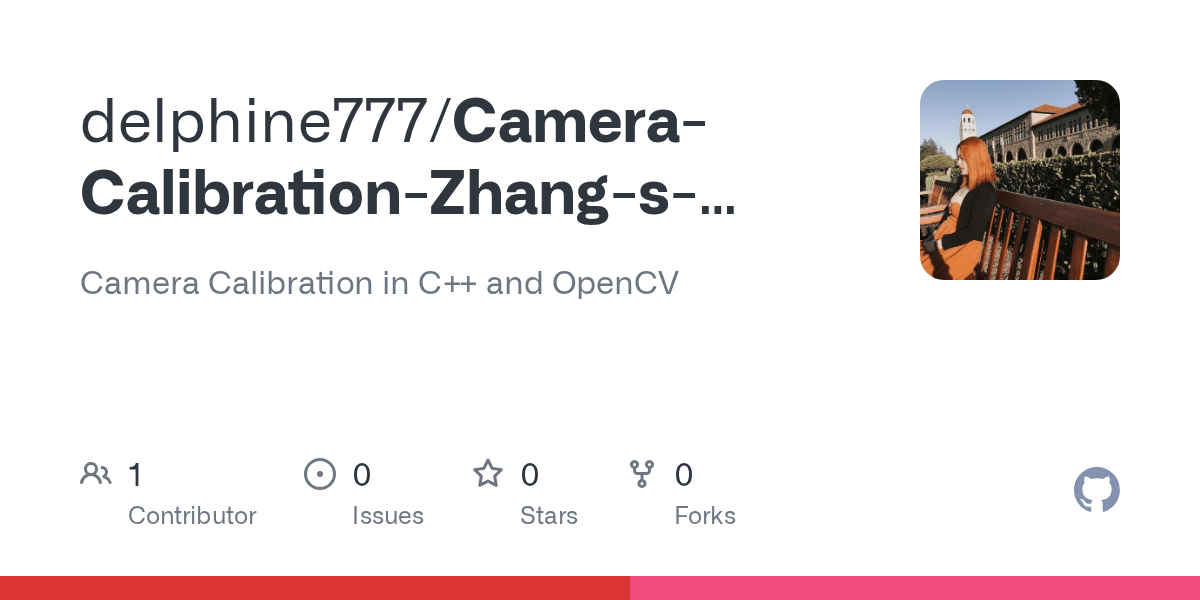 GitHub delphine777/CameraCalibrationZhangsCheckerboardMethod