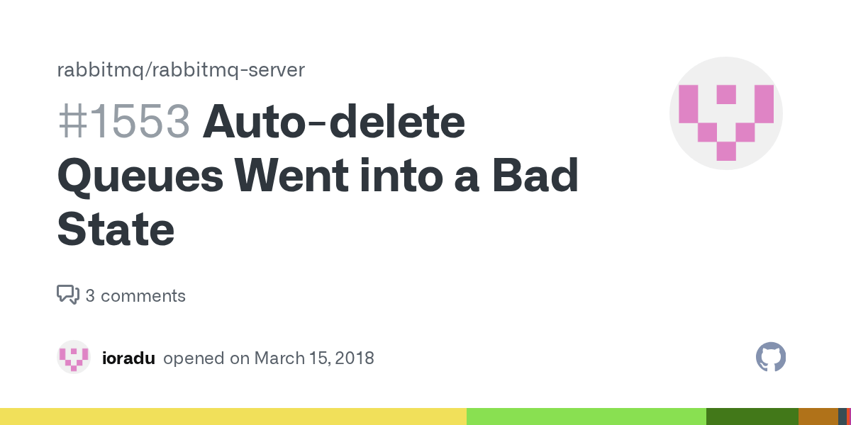 Autodelete Queues Went into a Bad State · Issue 1553 · rabbitmq/rabbitmqserver · GitHub