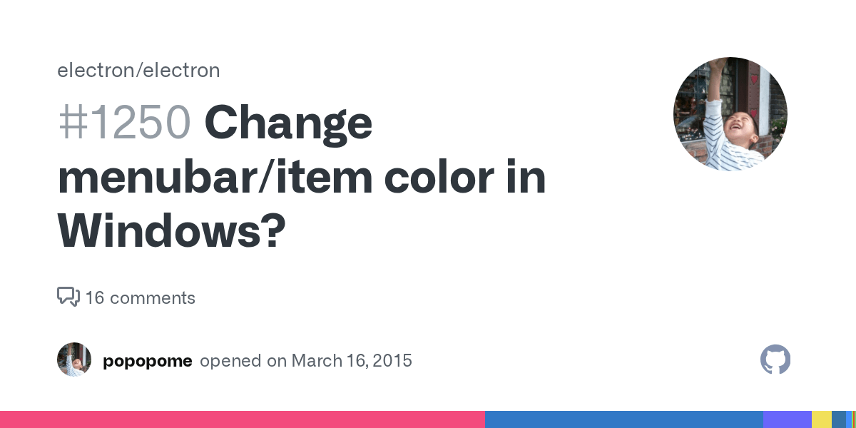 Change menubar/item color in Windows? · Issue 1250 · electron/electron