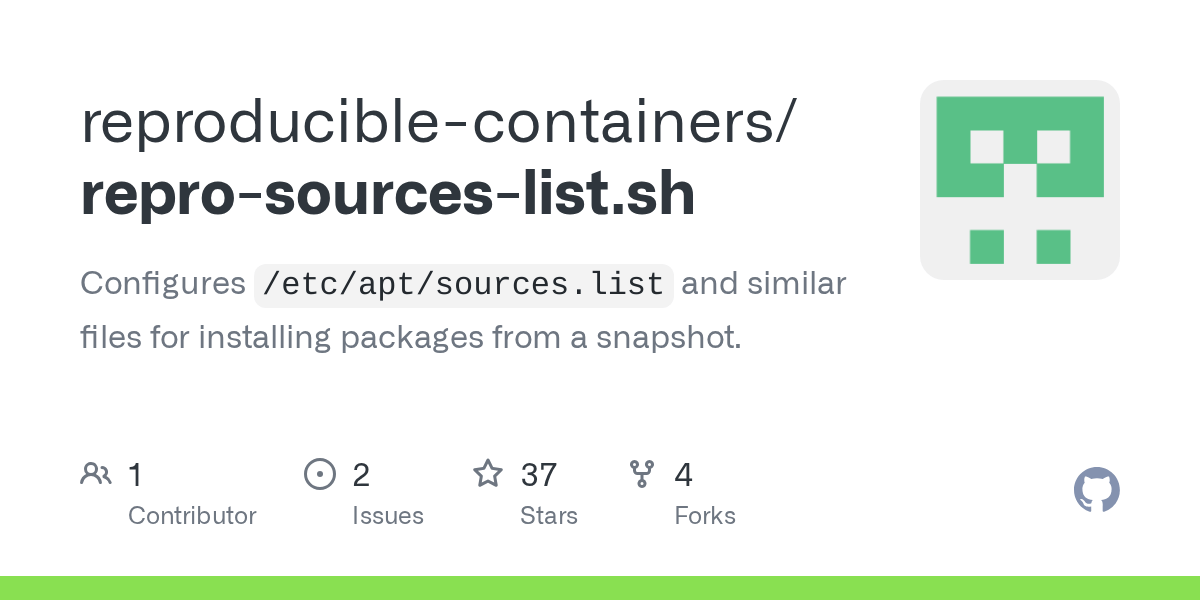 GitHub reproduciblecontainers/reprosourceslist.sh Configures `/etc/apt/sources.list` and