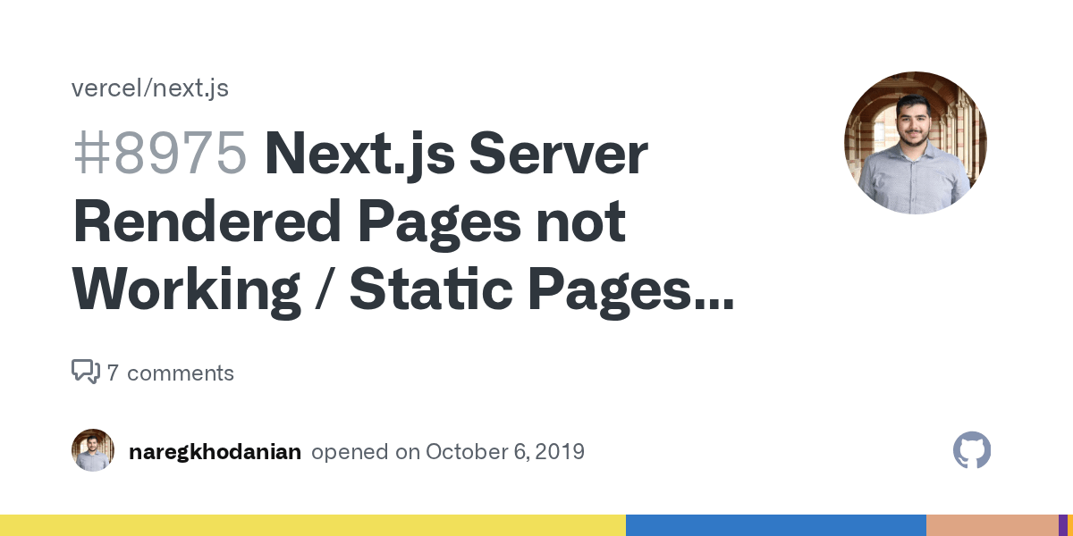 Next.js Server Rendered Pages not Working / Static Pages Working