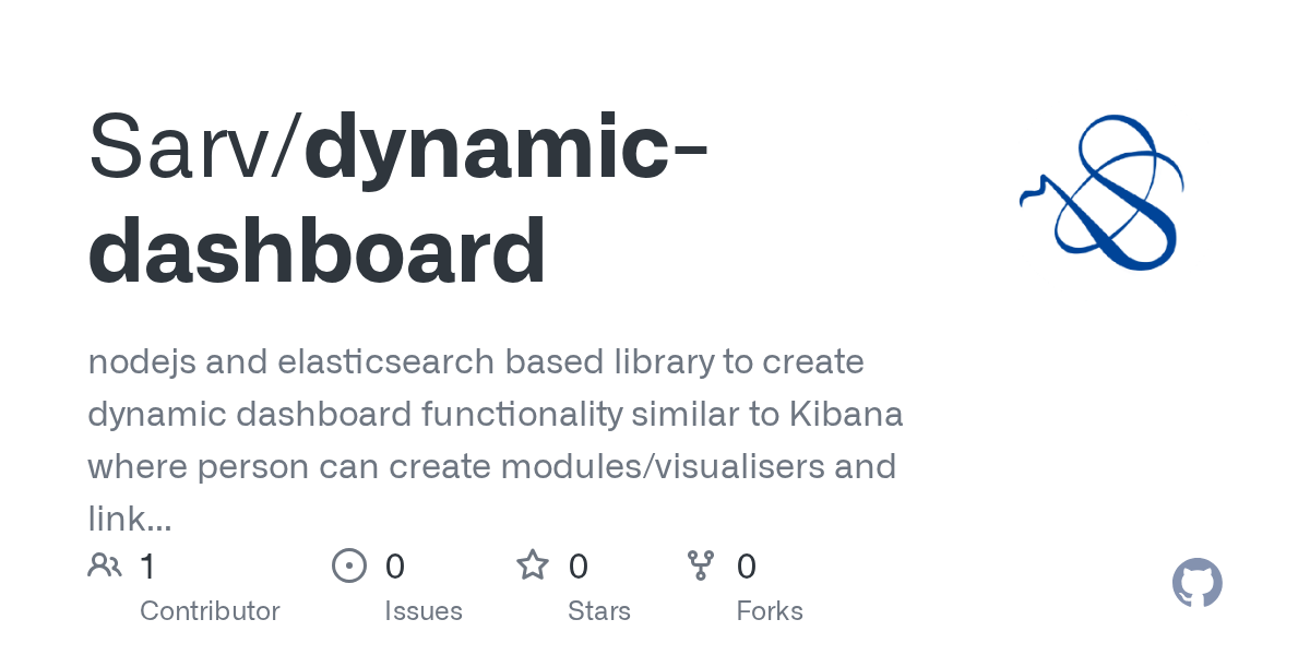 GitHub Sarv/dynamicdashboard nodejs and elasticsearch based library