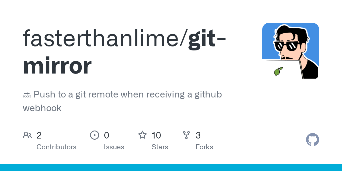 GitHub fasterthanlime/gitmirror Push to a git remote when receiving