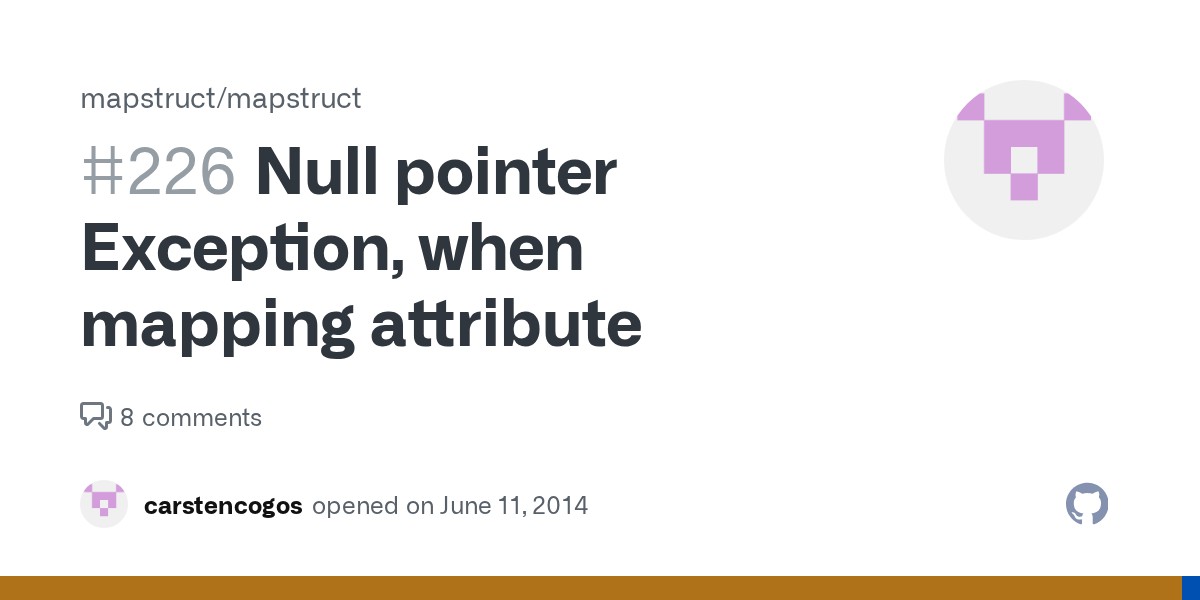 Null pointer Exception, when mapping attribute · Issue 226 · mapstruct