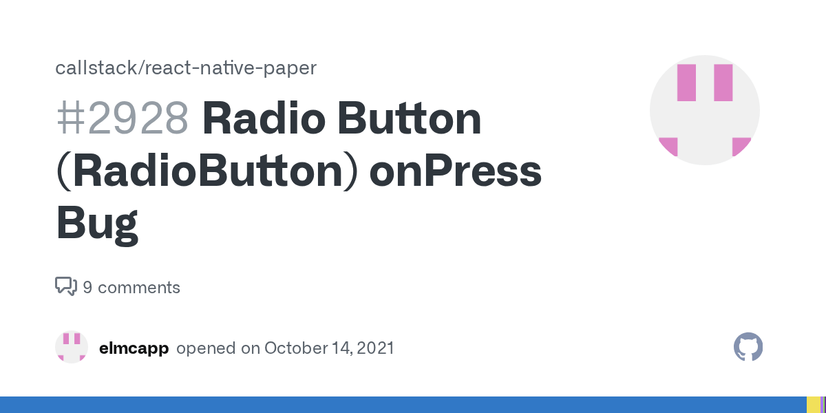 Radio Button (RadioButton) onPress Bug · Issue 2928 · callstack/react