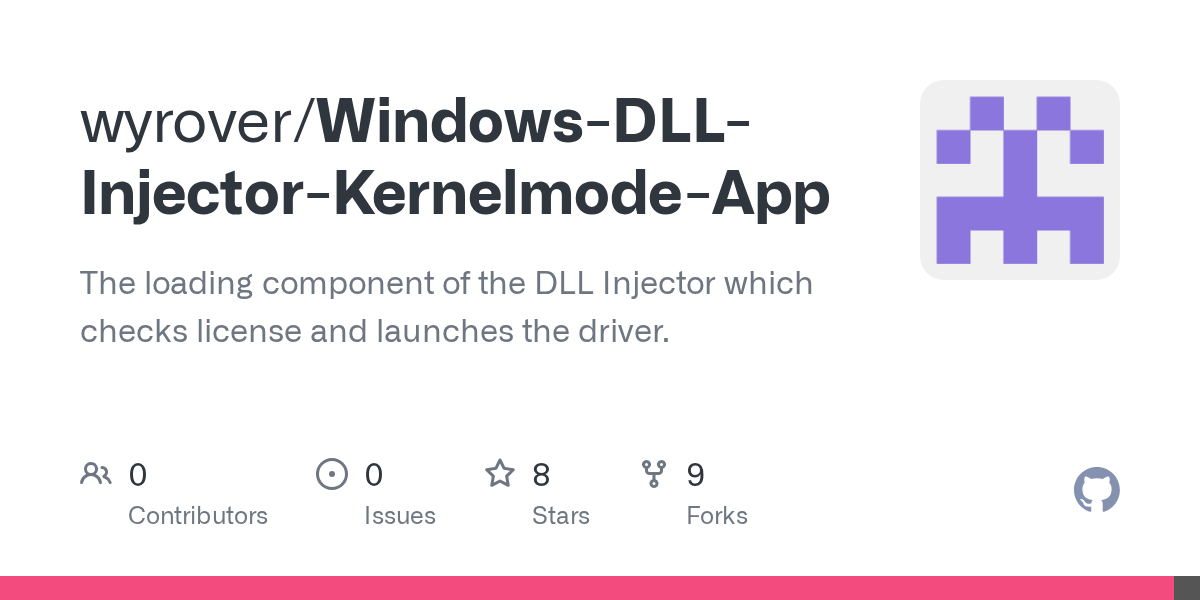 GitHub wyrover/WindowsDLLInjectorKernelmodeApp The loading component of the DLL Injector