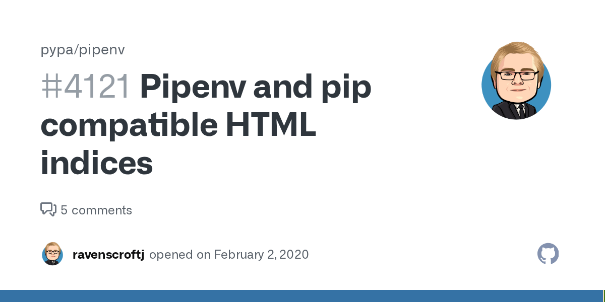 Pipenv and pip compatible HTML indices · Issue 4121 · pypa/pipenv · GitHub