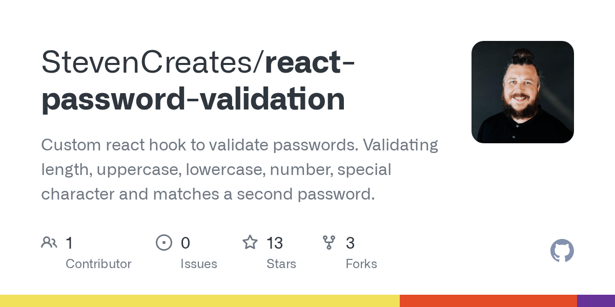 GitHub StevenCreates/reactpasswordvalidation Custom react hook to validate passwords