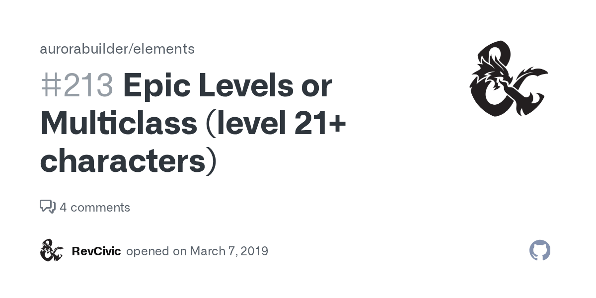 Epic Levels or Multiclass (level 21+ characters) · Issue 213