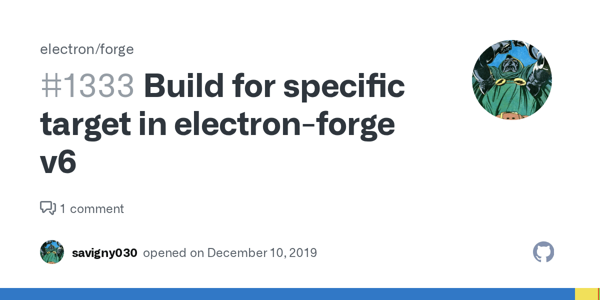 Build for specific target in v6 · Issue 1333 · electron