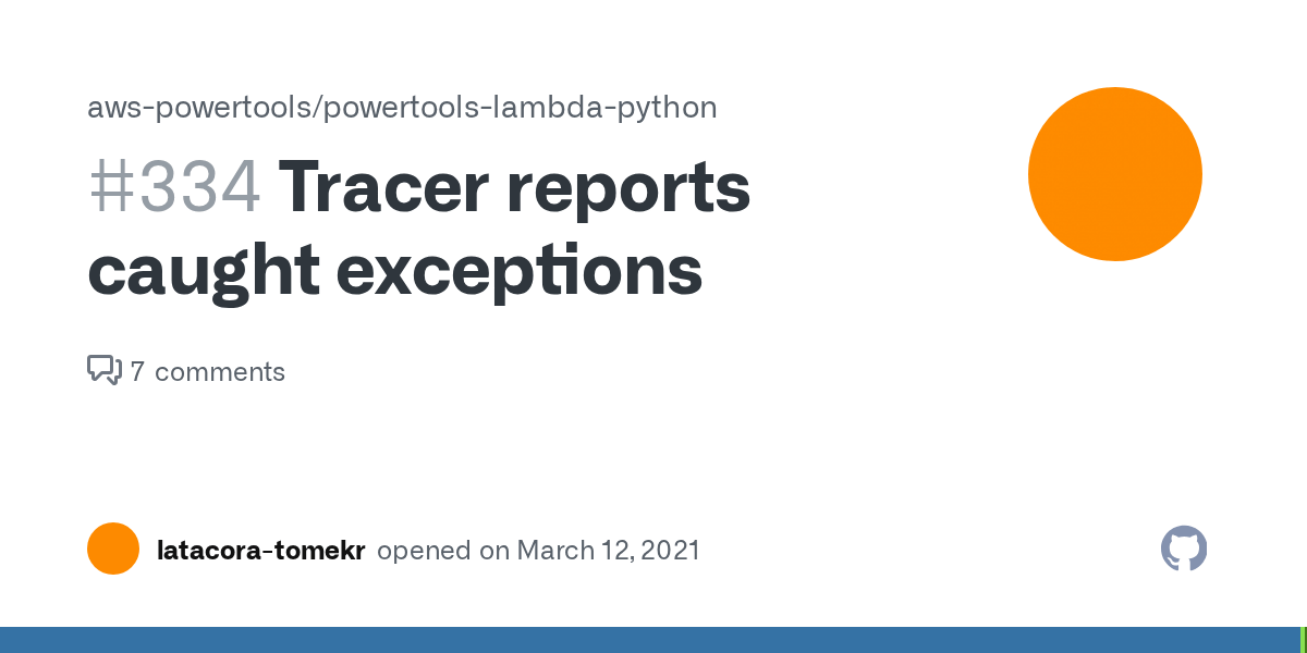 Tracer reports caught exceptions · Issue 334 · awspowertools