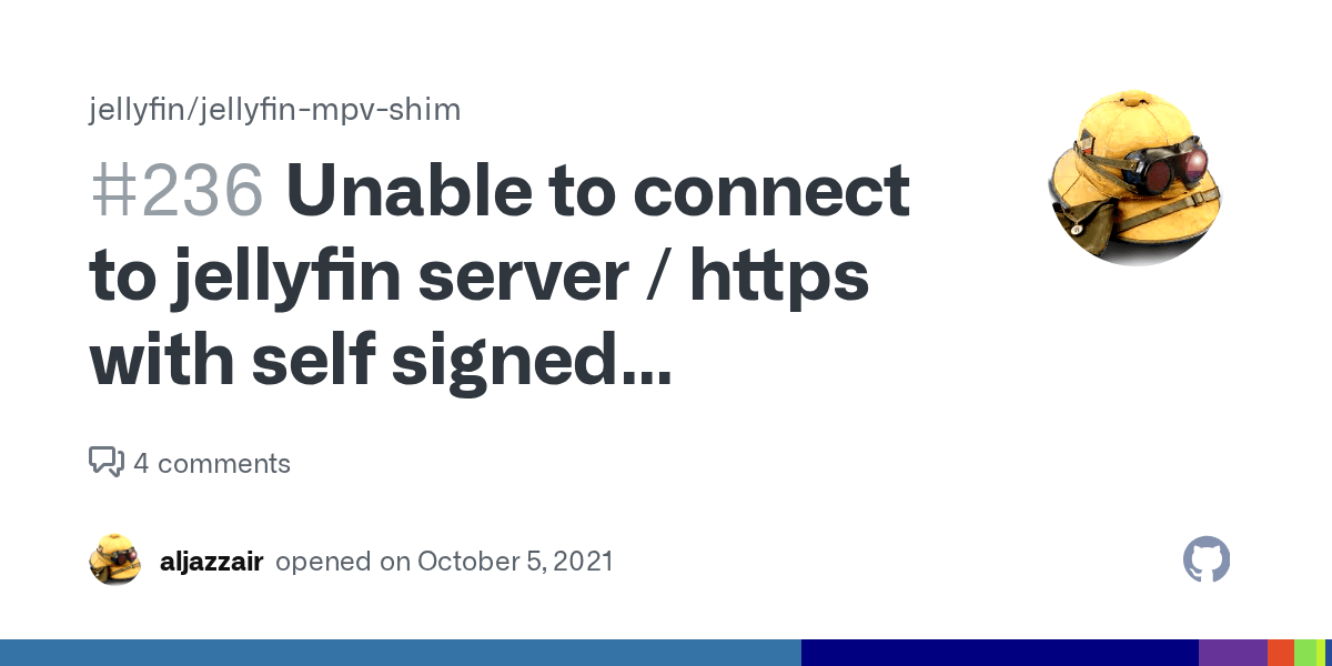 Unable to connect to jellyfin server / https with self signed certificates · Issue 236