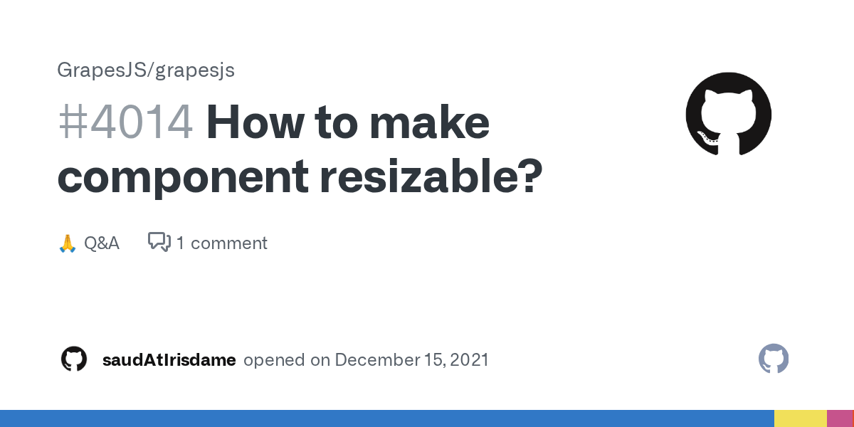 How to make component resizable? · GrapesJS grapesjs · Discussion 4014