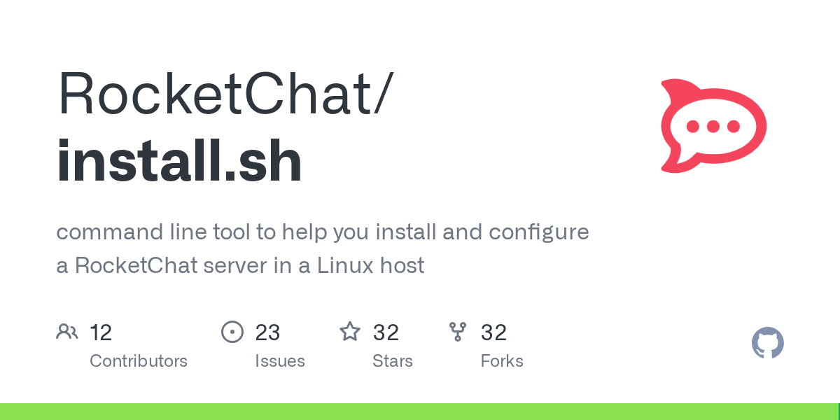 GitHub RocketChat/install.sh command line tool to help you install and configure a RocketChat