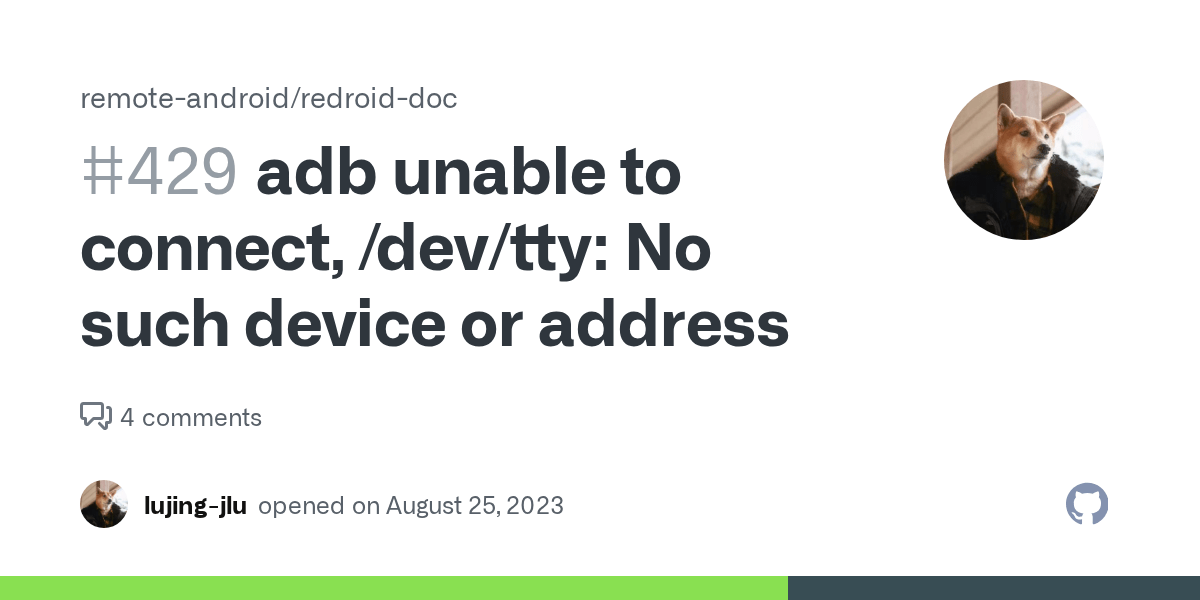 adb unable to connect, /dev/tty No such device or address · Issue 429