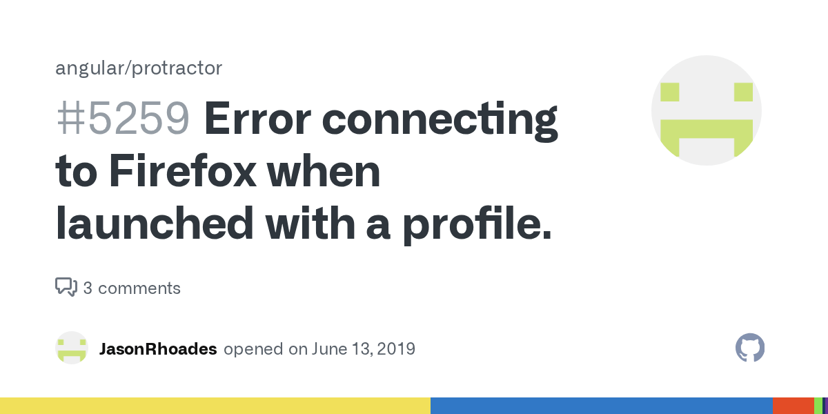Error connecting to Firefox when launched with a profile. · Issue 5259