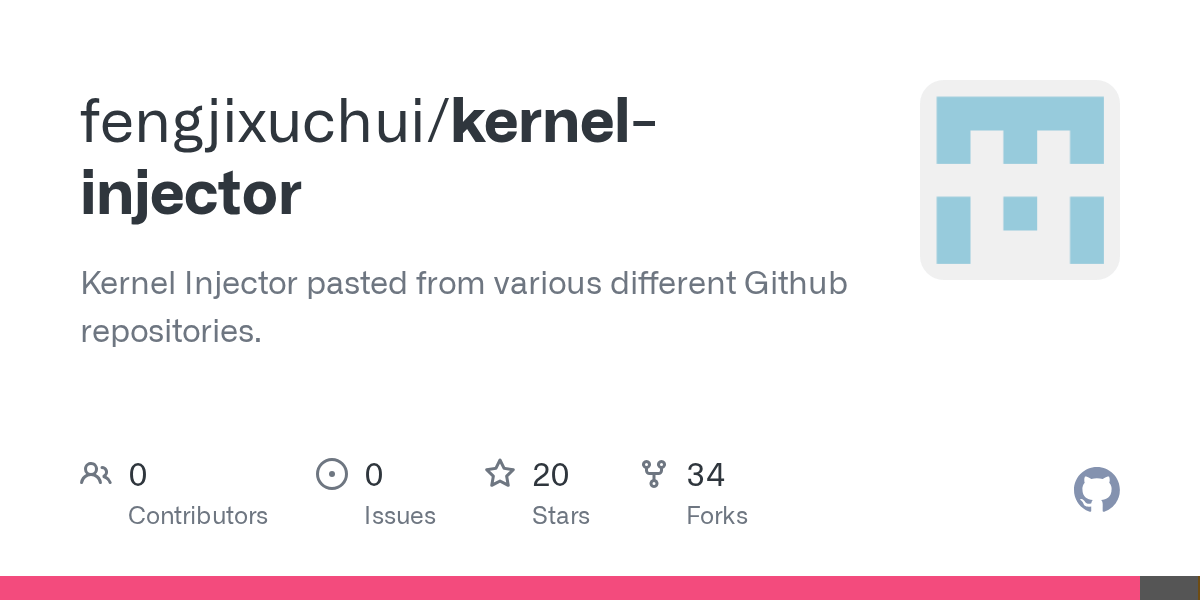 GitHub fengjixuchui/kernelinjector Kernel Injector pasted from
