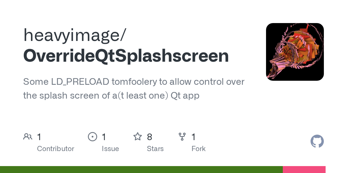 GitHub heavyimage/OverrideQtSplashscreen Some LD_PRELOAD tomfoolery
